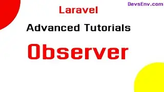 Laravel Observer -  Laravel Advanced Bangla Video Tutorial - Beyond the Laravel