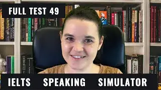 IELTS Speaking Simulator 49
