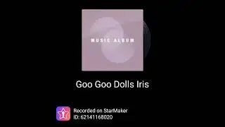 GOO GOO DOLLS - IRIS