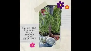 Savor The Flavor: More Herbs, Less Salt Day