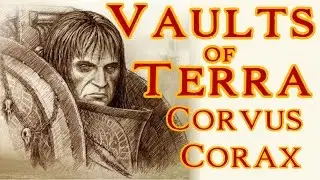Vaults of Terra - (Horus Heresy) Corvus Corax