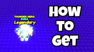 How to Get Thunder Hero Aura in Find the Auras Roblox | thunder hero aura