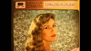 Carlos Futura  Bach Bacchanal-1979