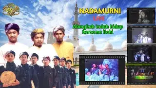 Nadamurni Live • Alangkah Indah Hidup Bersama Ilahi