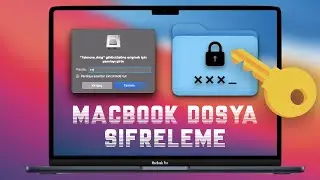 Macbook Dosya Şifreleme Nasıl Yapılır?