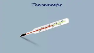 Thermometer and Types of Thermometer - Heat and its effects || Chapter 4 || Class 7