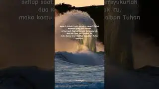 Ombak & Keajaiban🔰🌊🌟#kutipan #katakata #kutipanhariini #kutipanpagi #ombak #keajaibantuhan #blessed