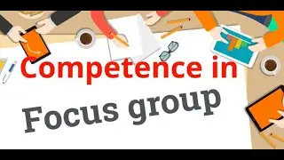 Competence in Focus Group