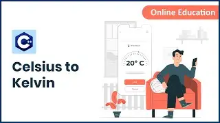 C++ Program to Convert Celsius to Kelvin