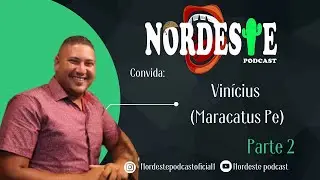 2ªParte. Vinícius criador e produtor da página  @maracatuspeoficial2140  no Nordeste Podcast.