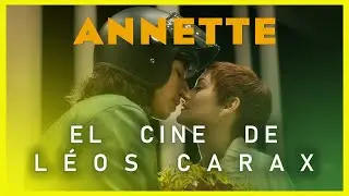 ANNETTE: ¿La mejor película del 2021? (ANÁLISIS) | Adam Driver, Marion Cotillard, Sparks