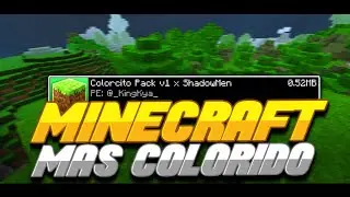 COMO HACER TU MINECRAFT MÁS COLORIDO | MCPE 1.11