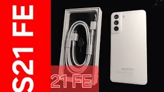 Galaxy S21 FE (2024- F/P) DETAYLI Kutu açılımı