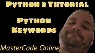 Python Tutorial: Python Keywords - Python Variables #22
