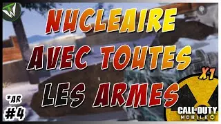 [COD MOBILE FR] NUCLÉAIRE AVEC TOUTES LES ARMES #4 BK57