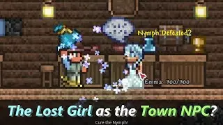 What if the Lost Girl became a Friendly Town NPC in Terraria? ─ You can cure Nymph now with mods!