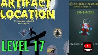 Artifact Location Ninja Arashi 2 Level 17|| Ninja Arashi 2 Level 17| Artifact level 17|all Artifact