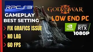 Best Setting for GOD OF WAR 3 For Low End Pc (RPCS3) | Fix All Issue 