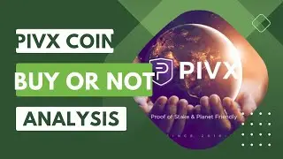 PIVX| PIVX COIN| PIVX COIN REVIEW 2023|PIVX COIN NEWS AND ANALYSES