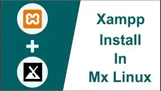 Xampp Install In MX Linux