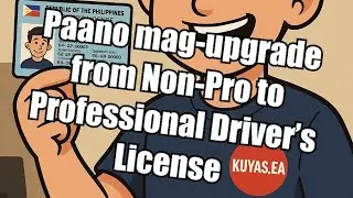 Paano mag-upgrade from Non-pro to Professional Driver’s License?