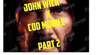 John Wick in cod mobile part 2!