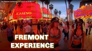 THE FREMONT EXPERIENCE | LAS VEGAS USA IN 4K