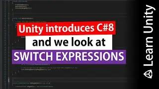 Unity 2020.2 C# 8.0 Switch Expressions