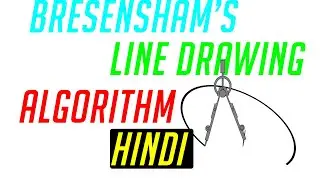 Bresenham’s line drawing algorithm in Hindi | Bresenham line drawing algorithm with example
