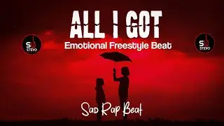 Emotional Freestyle Type Beat (All I got Beat) |Sad| Prod StevoBeats