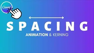 How To Make Text Spacing Animation In Canva