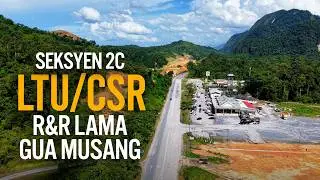 LTU/CSR Seksyen 2C: R&R Lama Gua Musang (Jun 2026)