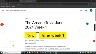 The Arcade Trivia June 2024 Week 1 lab solution 