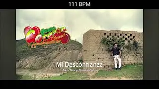 111 BPM - Mi desconfianza - Corazón Sensual