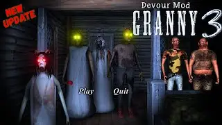Granny 3 Devour Mod PC (Big Update, New Ending) - Full Gameplay 