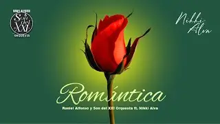 Nikki Alva, Roniel Alfonso - Romántica (Video Oficial)