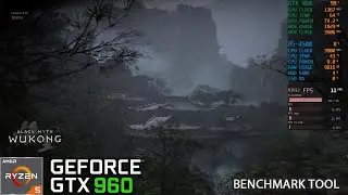 Black Myth: Wukong - Benchmark Tool | GTX 960 2GB