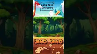 DINO DINO | Long Neck Dinosaurs | 