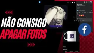 Não Consigo Apagar Fotos Do Facebook Pelo Computador e Pelo Celular
