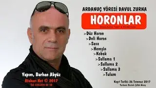 ARTVİN DAVUL ZURNA - HORONLAR Temmuz 2017