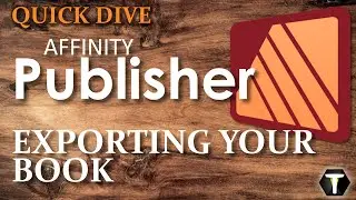 05 Affinity Publisher 2: Exporting Your Book