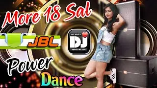 More 18 Sal Dj Papai Mix 2020 | More Athara Sal Dj | Nagpuri Dj Song | More 18 Sal Dance Mix