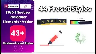 BWD Effective Preloader Elementor addon tutorial