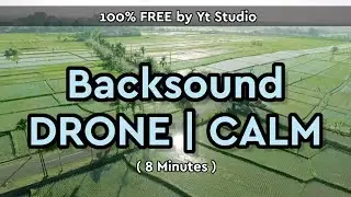 Backsound CINEMATIC DRONE Footage No Copyright |  Flight Music Instrument Dramatic Calm |  No Prank