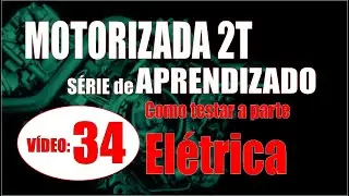 Teste na parte ELÉTRICA...     SÉRIE de APRENDIZADO sobre MOTORIZADAS: Bônus 02