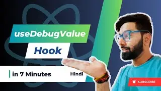 useDebugValue Hook in 7 Minutes Hindi ( React Hooks ) - Az Bytes