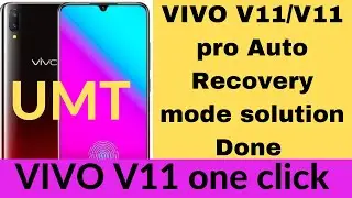 VIVO V11 AUTO RECOVERY MODE SOLUTION | EDL POINT SORT | DONE BY UMT 100% SOLUTION | V11 PRO