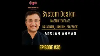System Design Master Template (designing Instagram) with Arslan Ahmad