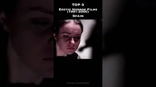 TOP 3 Erotic Horror Films (1991-2000) in Spain