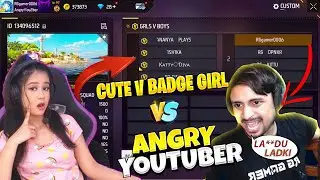 Angry Youtuber vs V Badge Girl Youtubers || Anger x 100 level🥵 Who will WIN???
